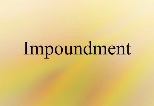 impoundment