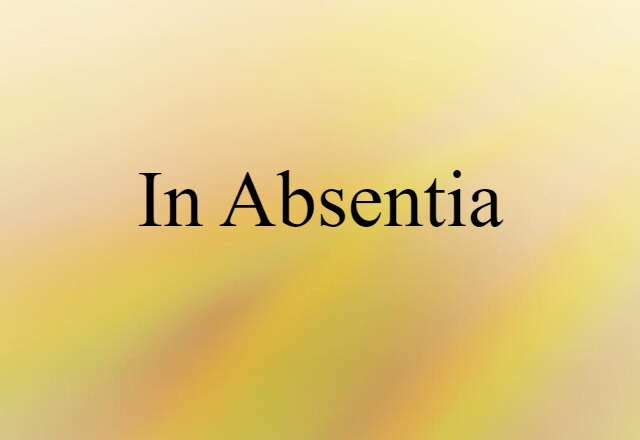 in absentia