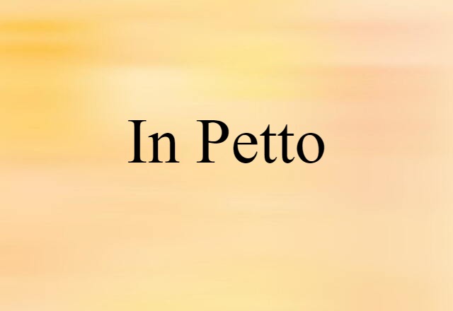 in petto