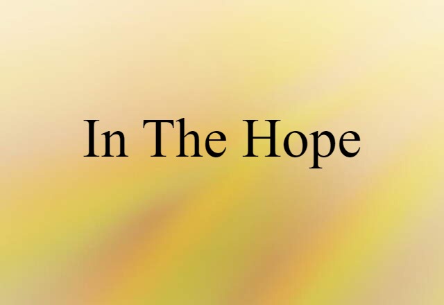 in the hope