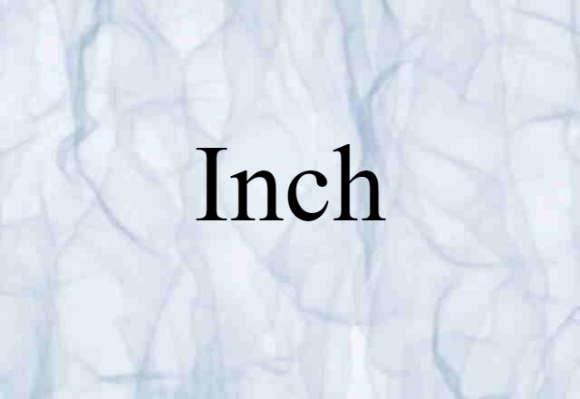 inch