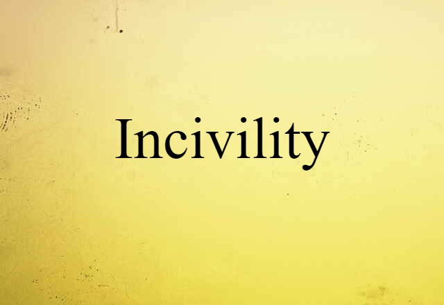 incivility