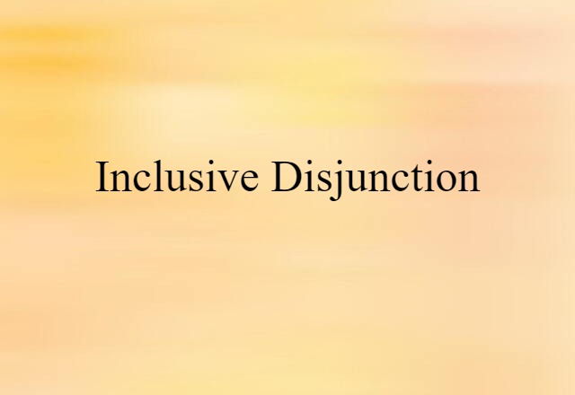 inclusive disjunction