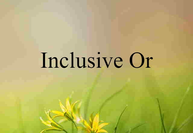 inclusive or