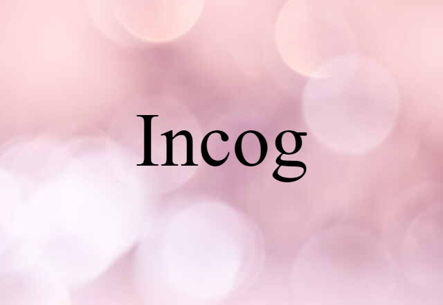 incog