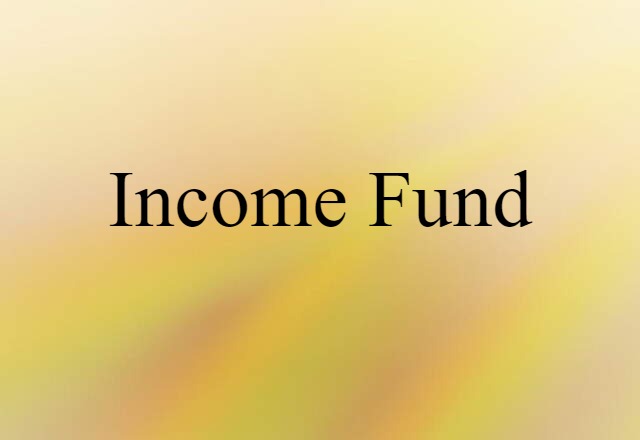 income fund