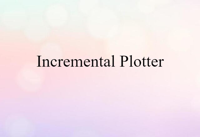 incremental plotter