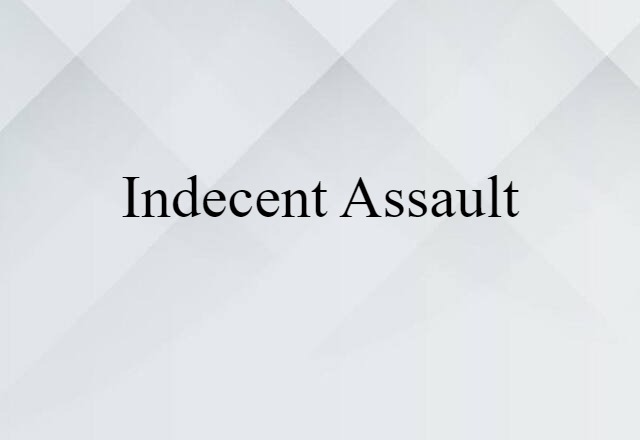 indecent assault