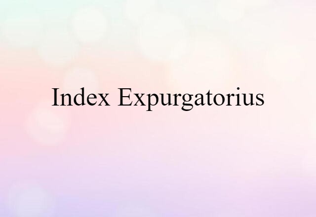 Index Expurgatorius