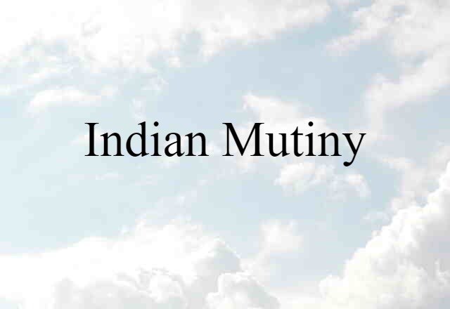 Indian Mutiny