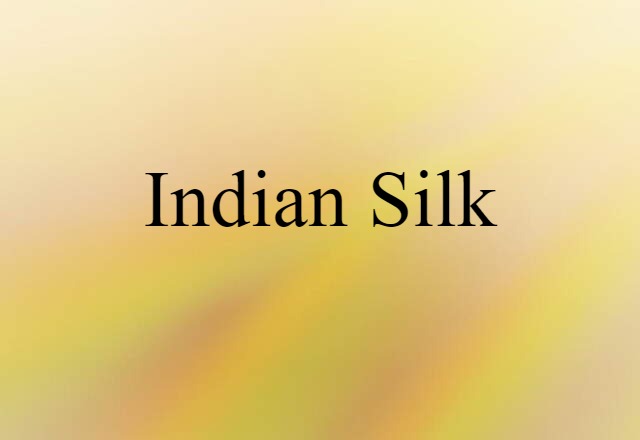 Indian silk