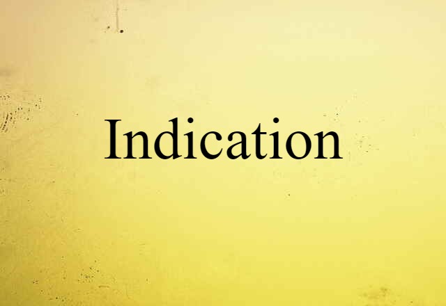 indication