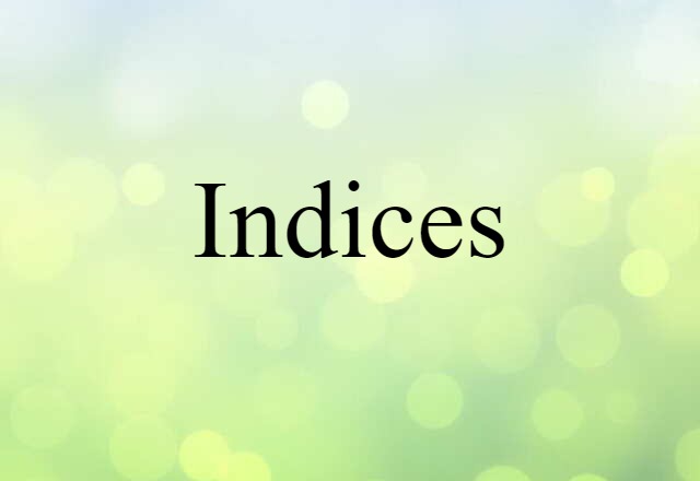 indices