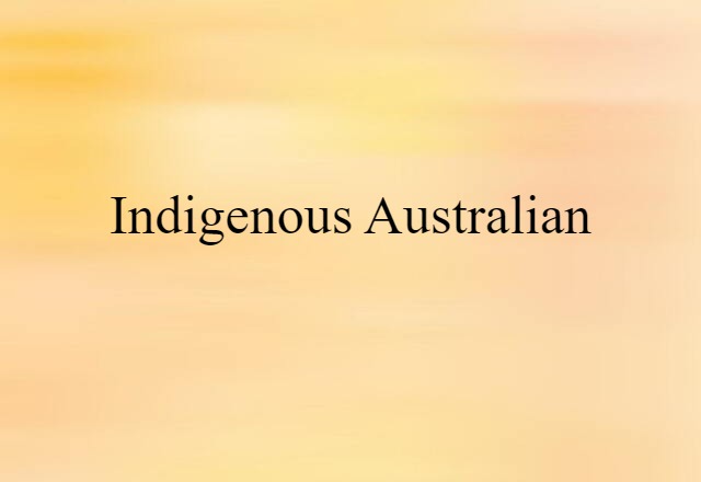 Indigenous Australian