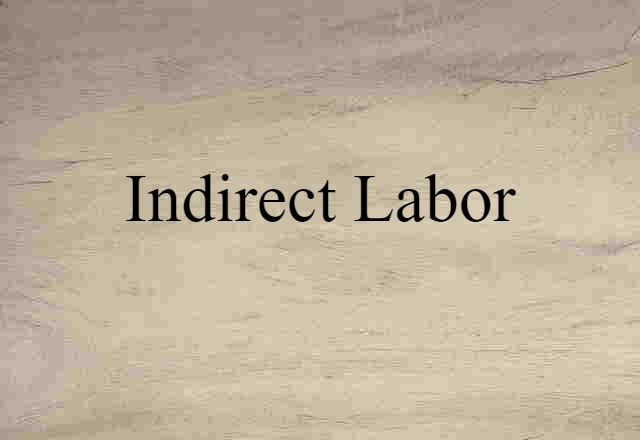 indirect labor