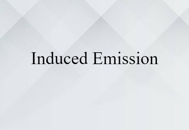 induced emission