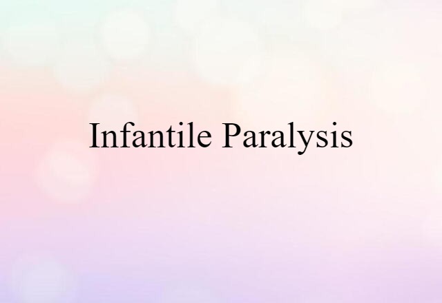 infantile paralysis