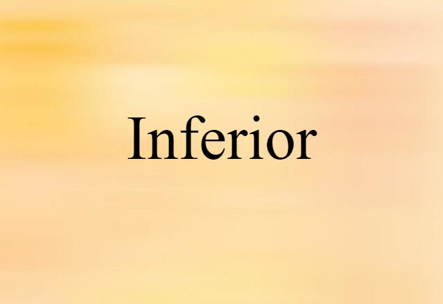 inferior