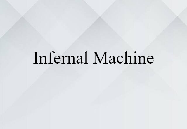 infernal machine