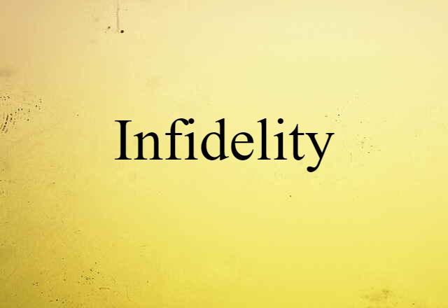 infidelity