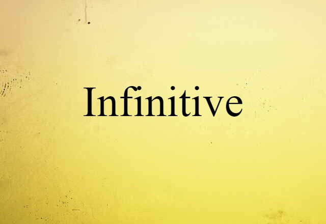 infinitive