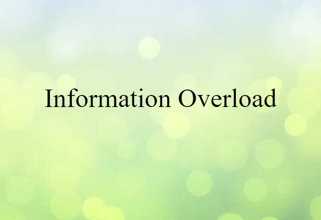 information overload