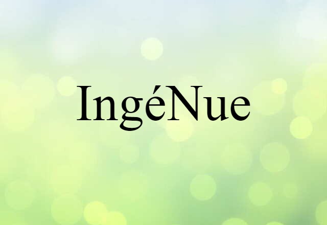 ingénue