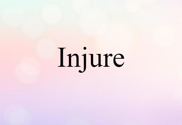 injure