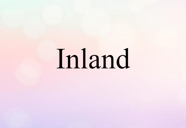 inland