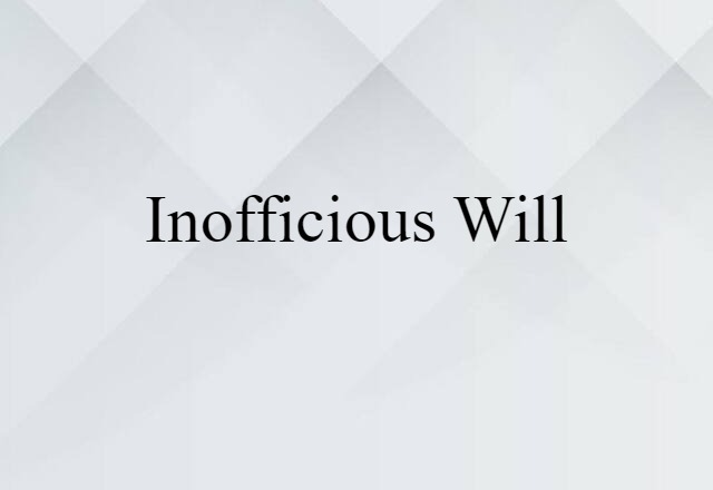 inofficious will