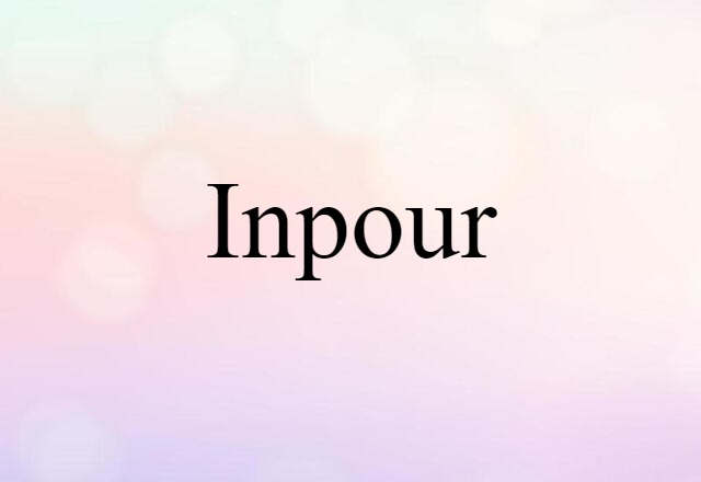 inpour