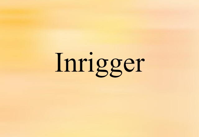 inrigger