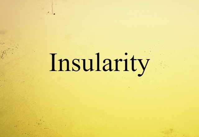 insularity