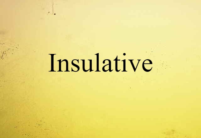 insulative