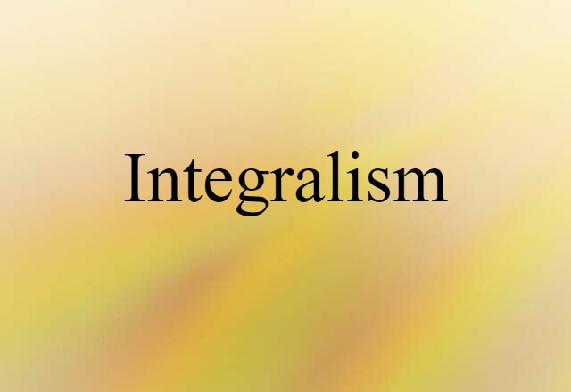 integralism