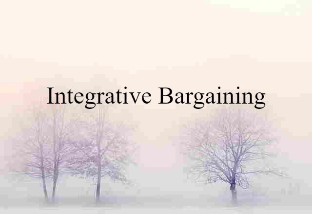 integrative bargaining