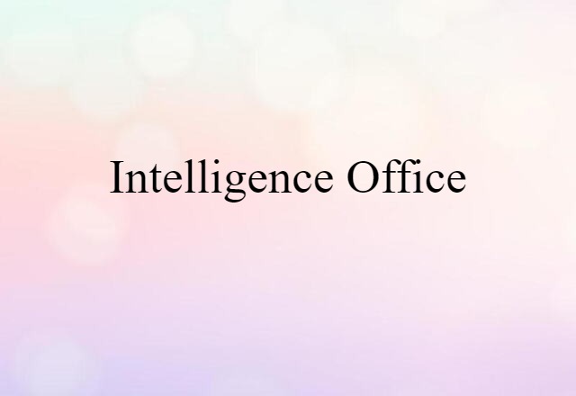 intelligence office