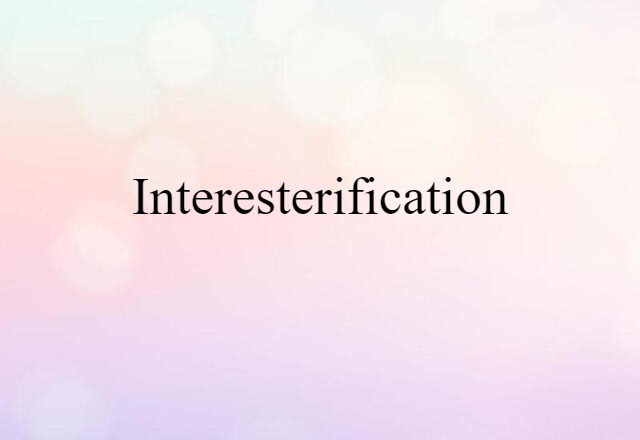 interesterification