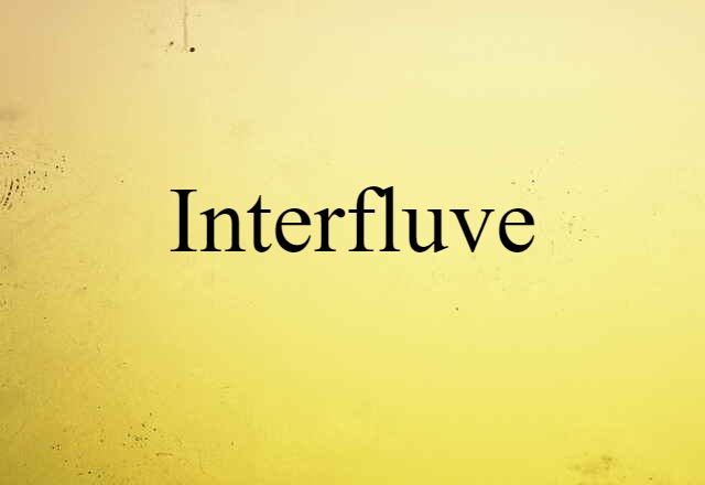 interfluve