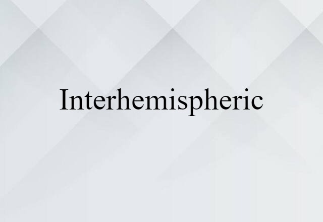 interhemispheric