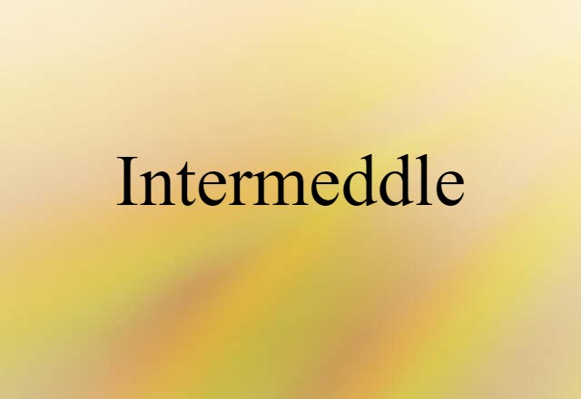 intermeddle