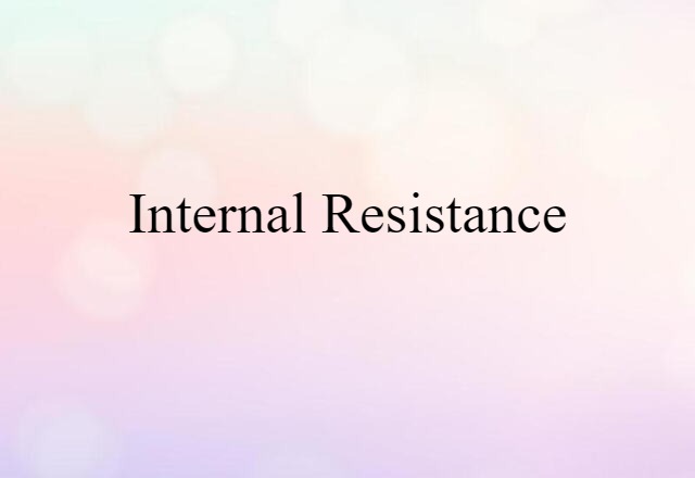 internal resistance