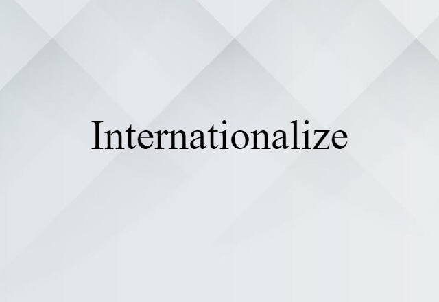 internationalize