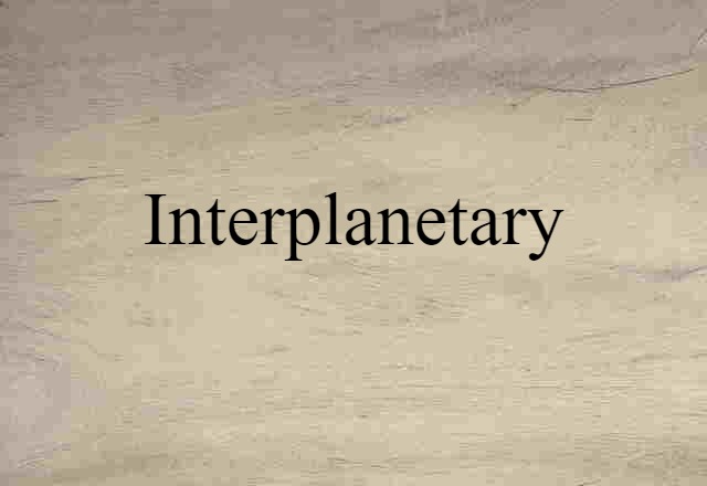 interplanetary