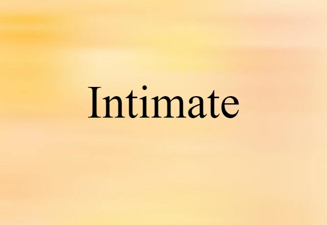 intimate