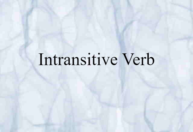 intransitive verb