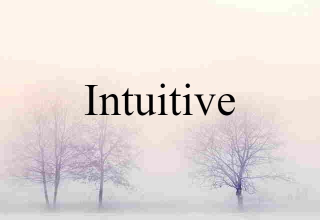 intuitive