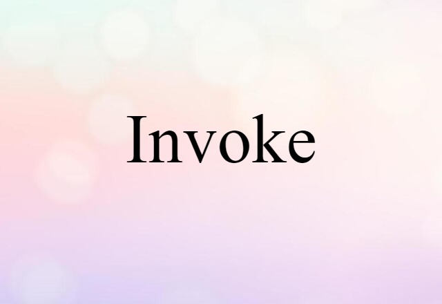 invoke