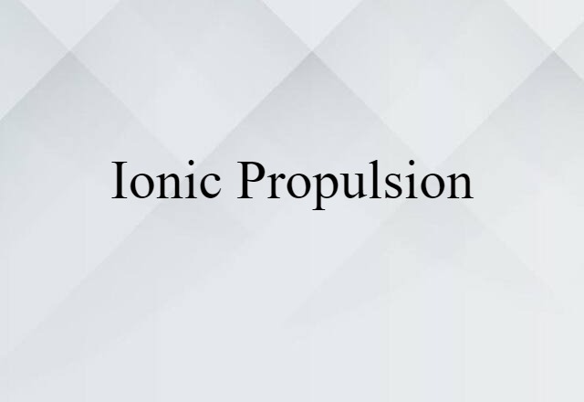 ionic propulsion