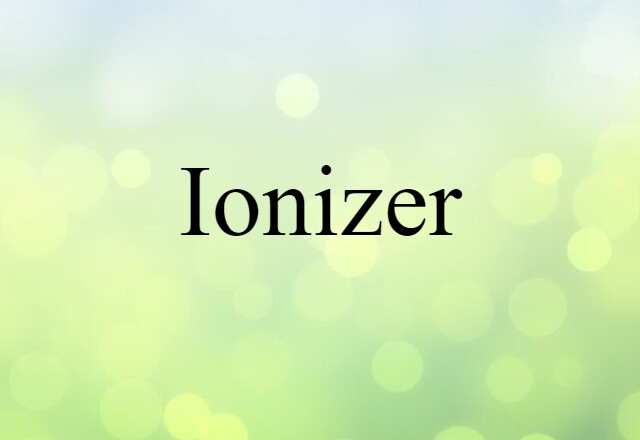 ionizer